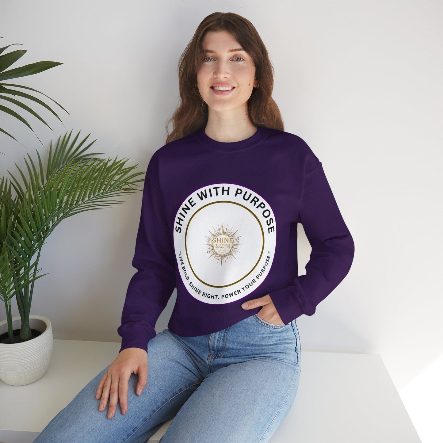 Shine With Purpose Crewneck Sweatshirt — Inspirational Graphic Pullover