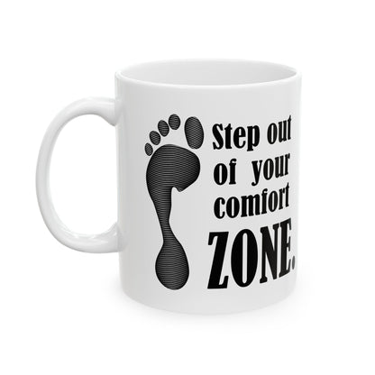 Motivational Footprint Ceramic Mug — "Step Out of Your Comfort Zone" Coffee Cup (11oz/15oz)