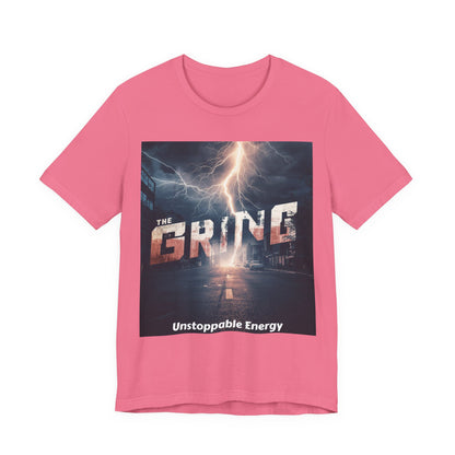 The Grind T-Shirt — 'Unstoppable Energy' Motivational Graphic Tee