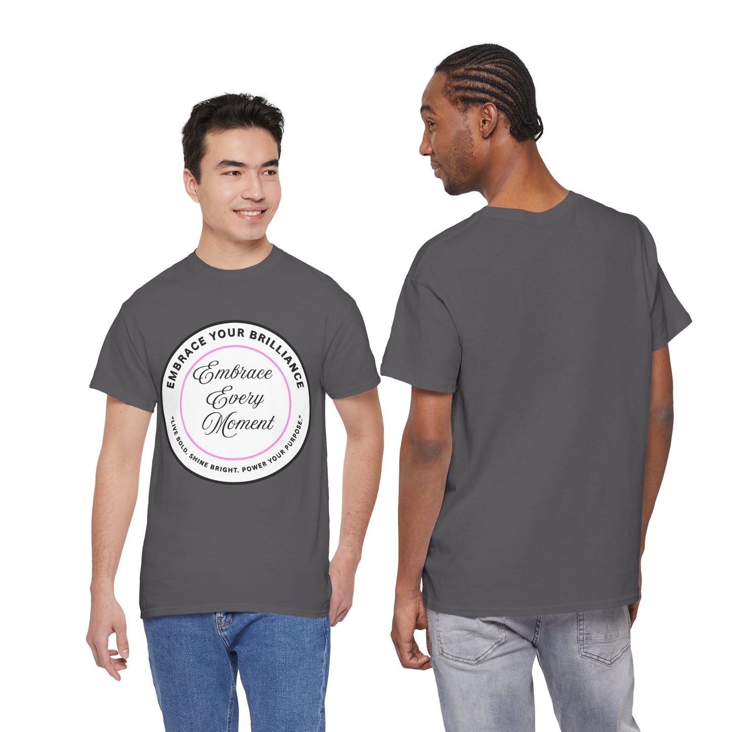 Embrace Your Brilliance Men's Tee — "Embrace Every Moment" Inspirational Graphic Shirt
