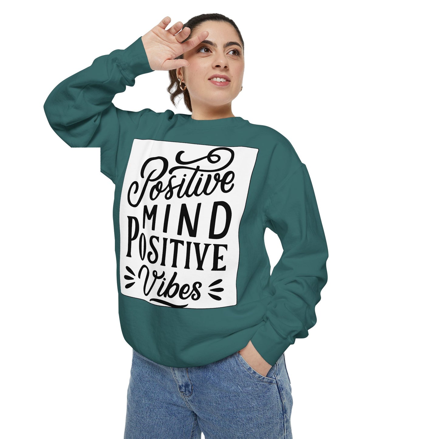 Positive Mind Positive Vibes Sweatshirt