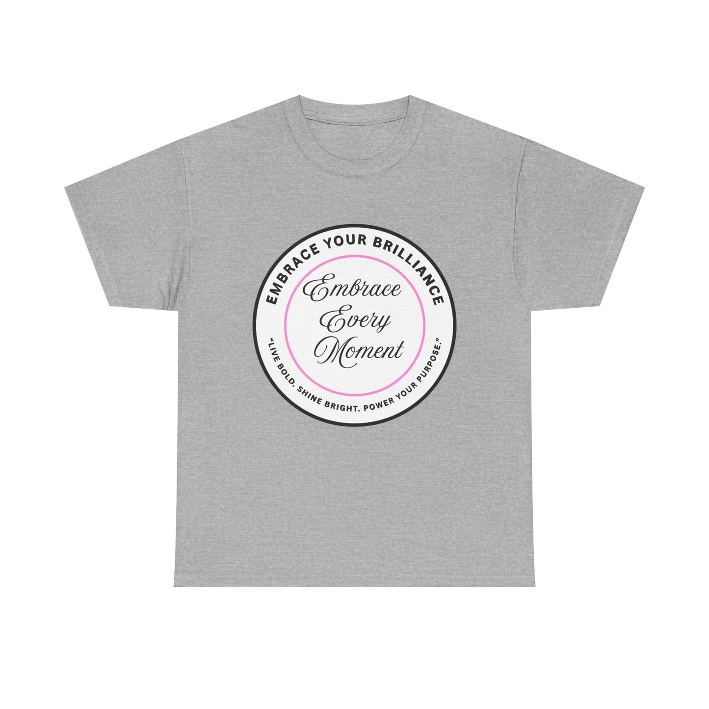 Embrace Your Brilliance Men's Tee — "Embrace Every Moment" Inspirational Graphic Shirt