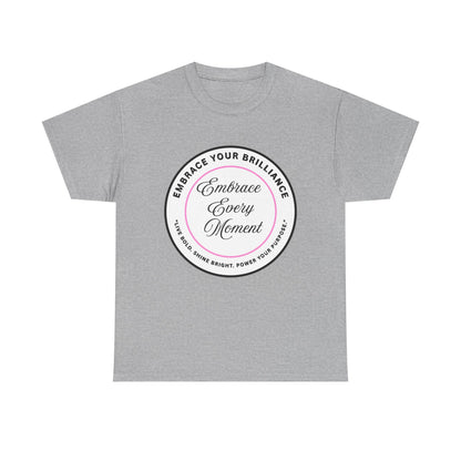 Embrace Your Brilliance Men's Tee — "Embrace Every Moment" Inspirational Graphic Shirt