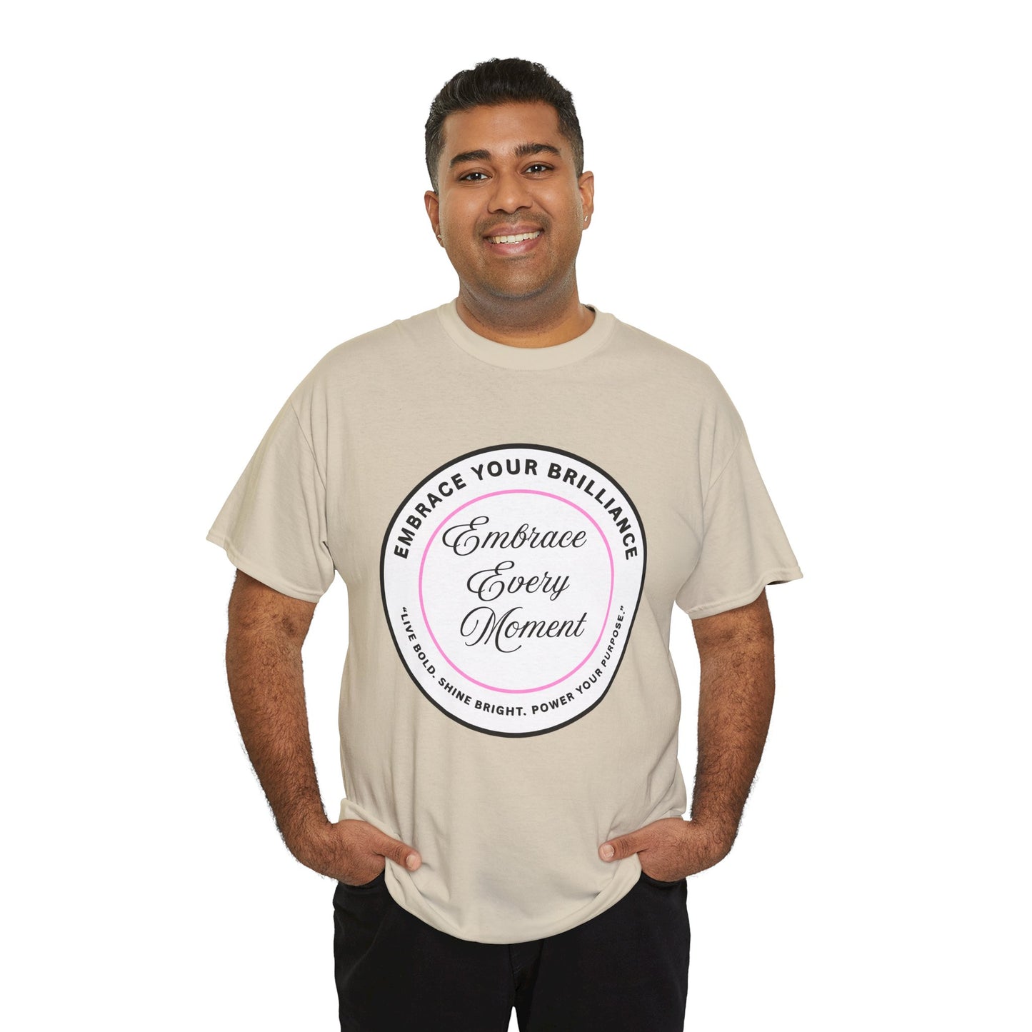 Embrace Your Brilliance Men's Tee — "Embrace Every Moment" Inspirational Graphic Shirt