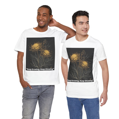 Keep Growing, Keep Glowing Floral Tee