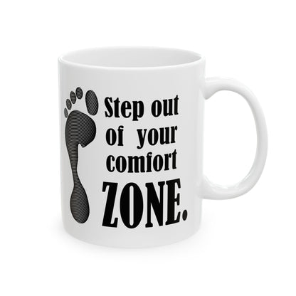 Motivational Footprint Ceramic Mug — "Step Out of Your Comfort Zone" Coffee Cup (11oz/15oz)