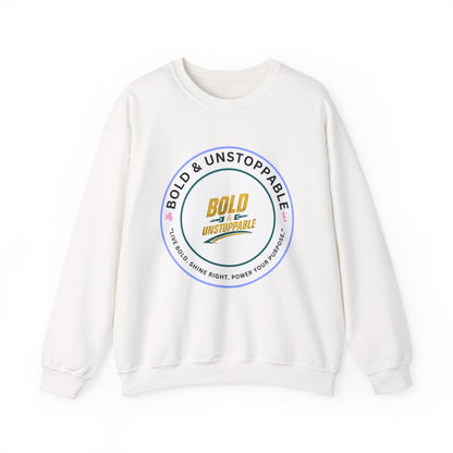 Bold & Unstoppable Crewneck Sweatshirt — Inspirational Graphic Pullover