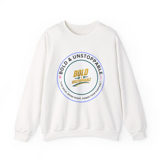 Bold & Unstoppable Crewneck Sweatshirt — Inspirational Graphic Pullover