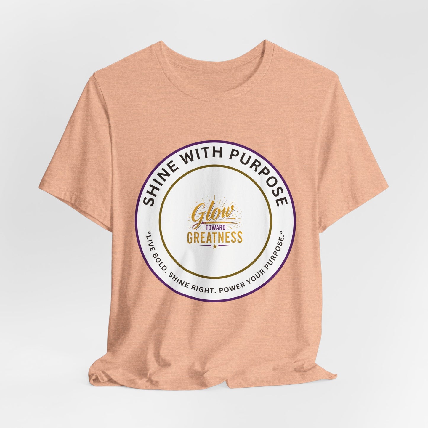 Shine With Purpose "Glow Within Greatness" T-Shirt