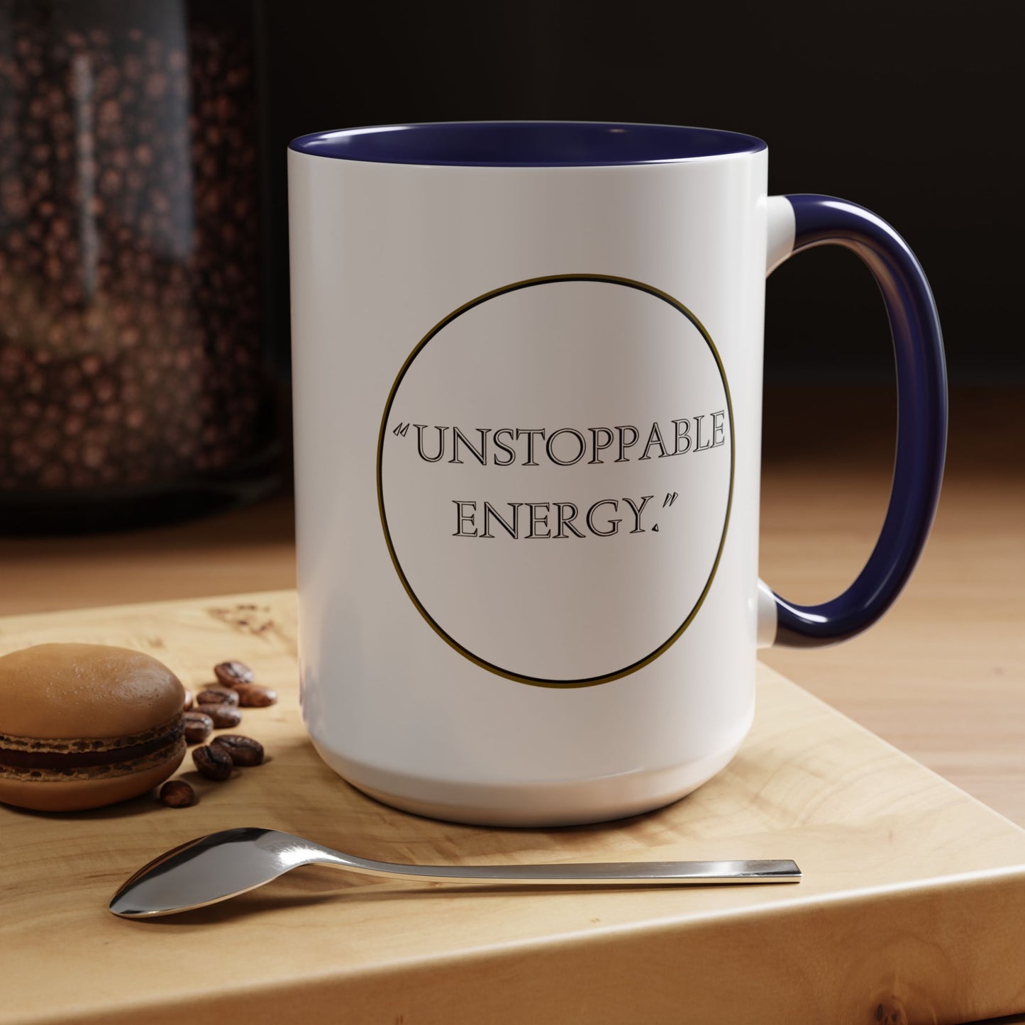 Unstoppable Energy Accent Coffee Mug — Motivational Ceramic Mug (11/15 oz)