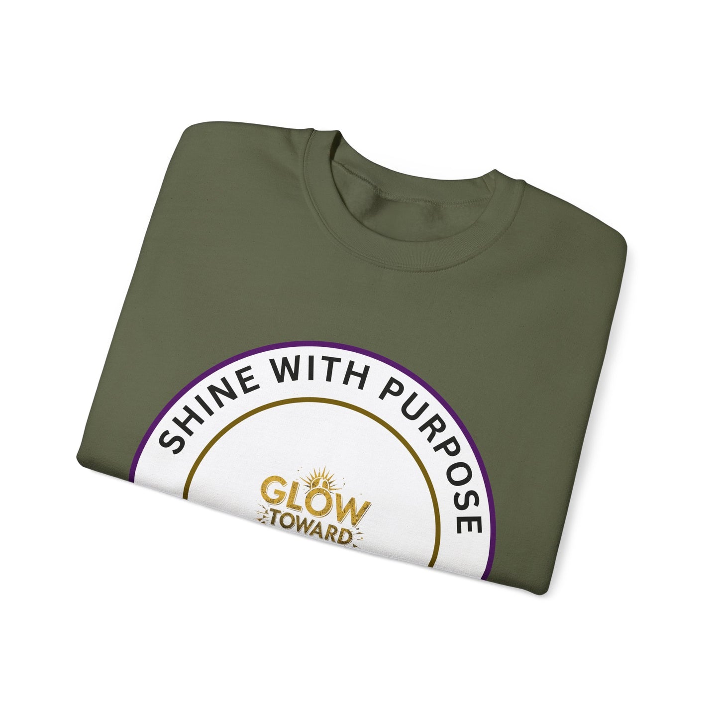 Shine With Purpose Crewneck Sweatshirt — "Glow Toward Greatness" Inspirational Pullover