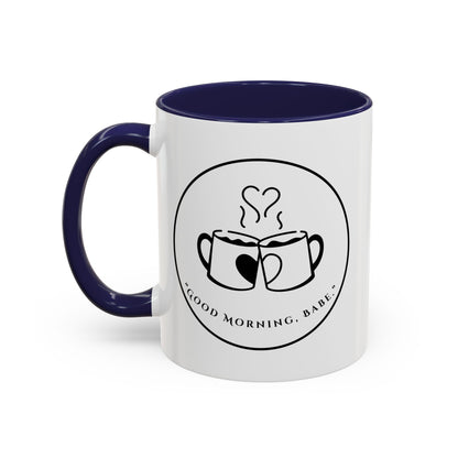 Coffee Mug — "Good Morning, Babe" Accent Ceramic Mug (11/15oz)