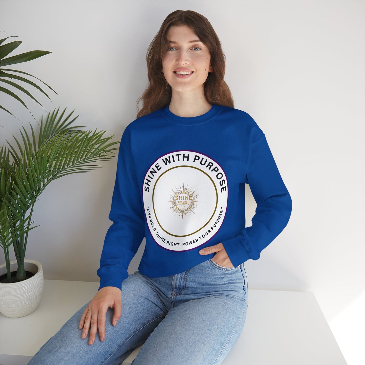 Shine With Purpose Crewneck Sweatshirt — Inspirational Graphic Pullover