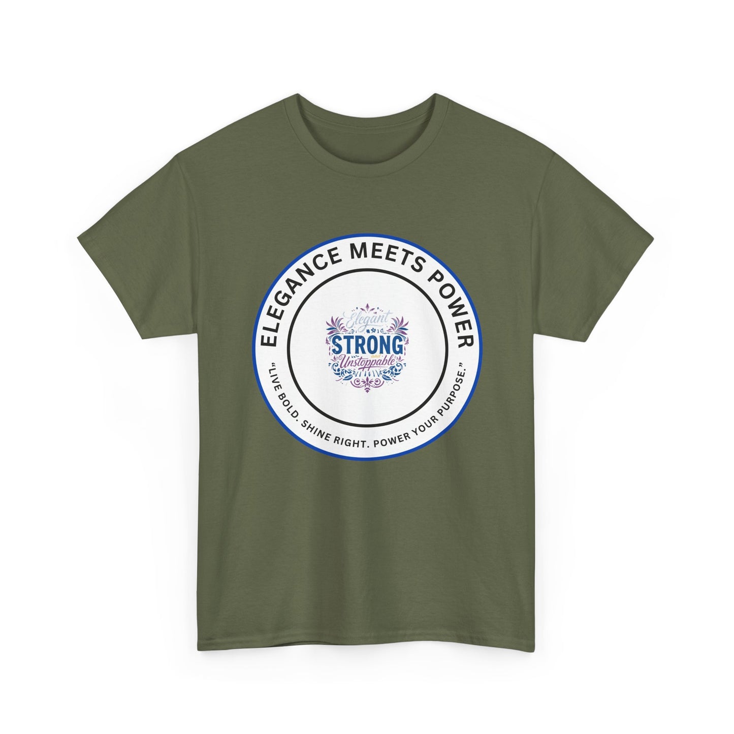 Strong & Elegant Tee — "Elegance Meets Power" Graphic T-Shirt