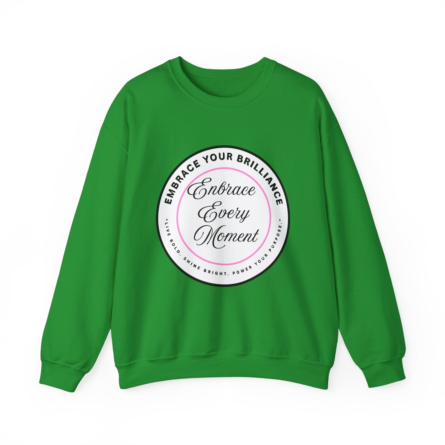 Crewneck Sweatshirt — "Embrace Every Moment" Inspirational Circle Design for Men's