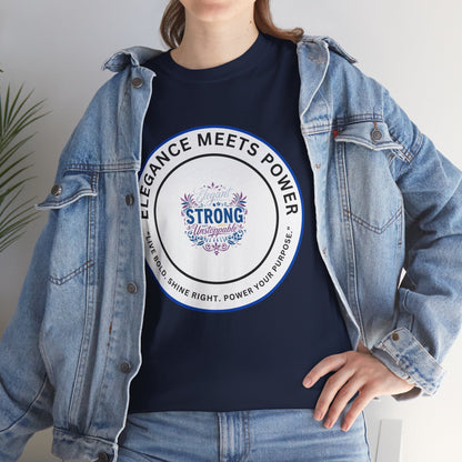 Strong & Elegant Tee — "Elegance Meets Power" Graphic T-Shirt