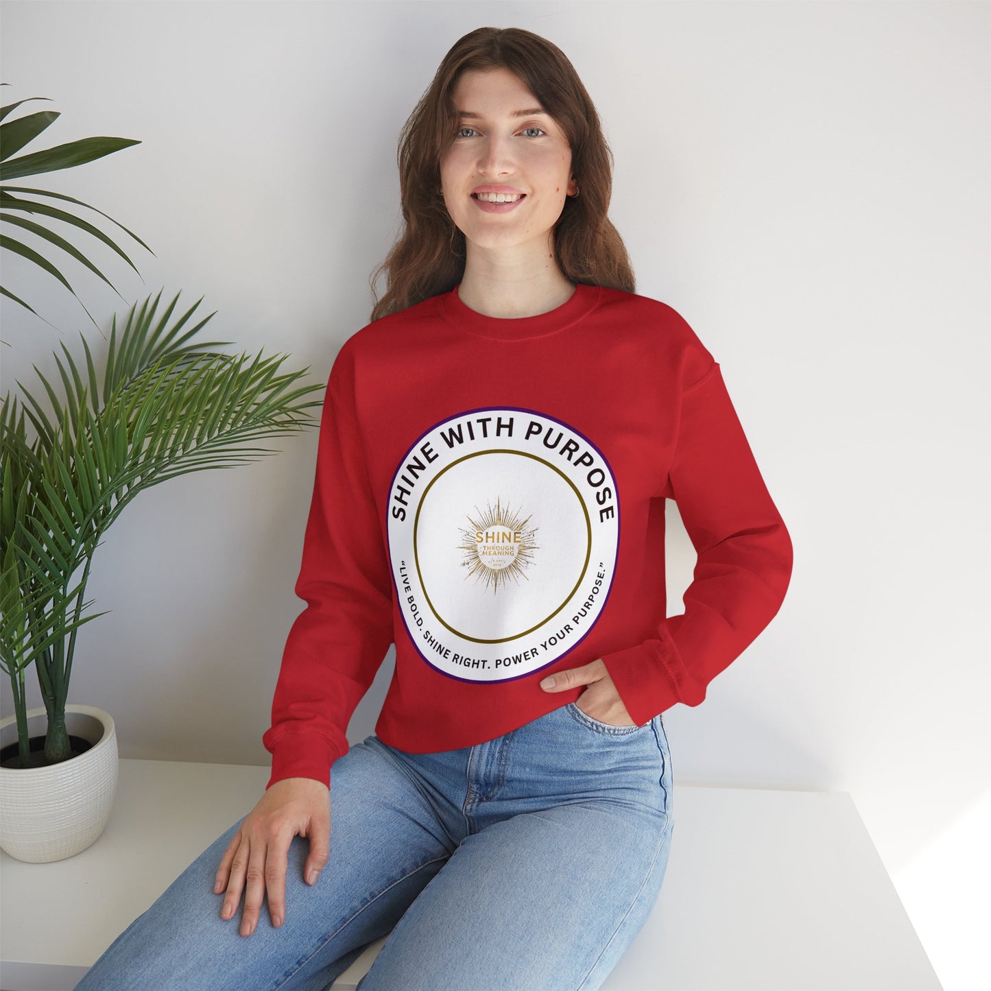 Shine With Purpose Crewneck Sweatshirt — Inspirational Graphic Pullover