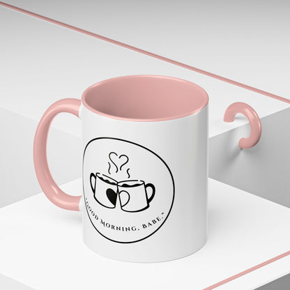 Coffee Mug — "Good Morning, Babe" Accent Ceramic Mug (11/15oz)