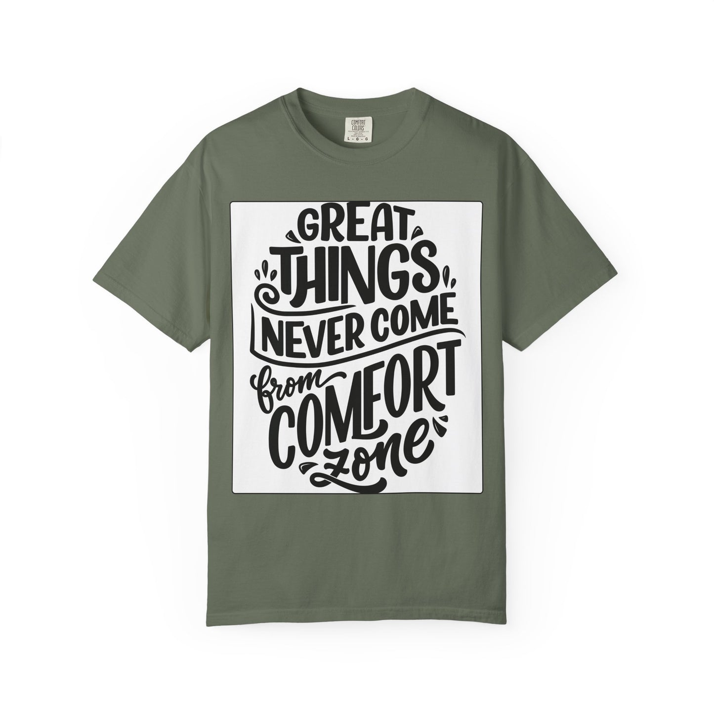 Motivational Tee - "Great Things Never Come From Comfort Zone" Graphic T-Shirt